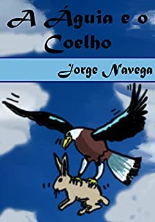 Livro A Águia e o Coelho