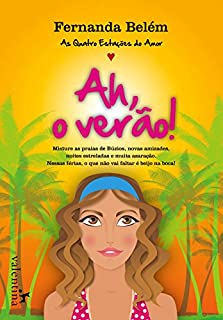 Ah, o verão! (As Quatro Estações do Amor)