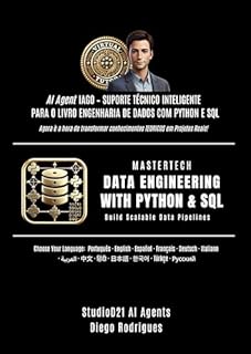 Livro AI AGENT IAGO SUPORTE TÉCNICO INTELIGENTE : PARA O LIVRO ENGENHARIA DE DADOS COM PYTHON & SQL (AI Agents Br StudioD21 Intell Systems 1)