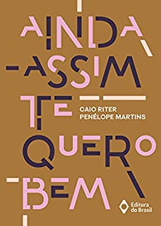 Livro Ainda assim te quero bem (Farol)