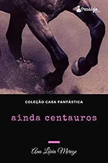 Ainda centauros