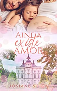 Livro Ainda Existe Amor