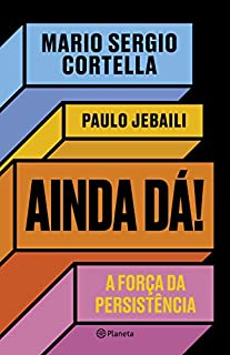 Livro Ainda dá!: A força da resistência