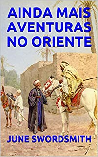 Livro AINDA MAIS AVENTURAS NO ORIENTE