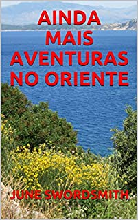 Livro AINDA MAIS AVENTURAS NO ORIENTE