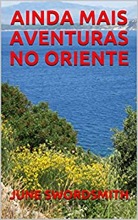 Livro AINDA MAIS AVENTURAS NO ORIENTE