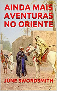 Livro AINDA MAIS AVENTURAS NO ORIENTE