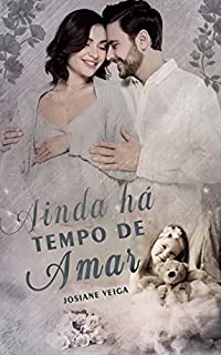 Livro Ainda há Tempo de Amar