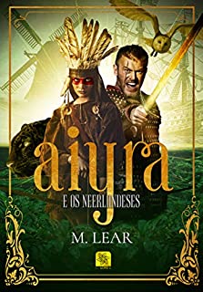 Livro Aiyra e os Neerlandeses