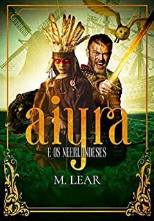 Livro Aiyra e os Neerlandeses