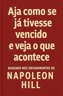 Livro Aja como se já tivesse vencido