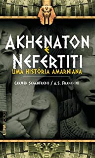 Livro Akhenaton e Nefertiti