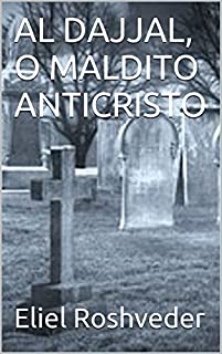 Livro AL DAJJAL, O MALDITO ANTICRISTO