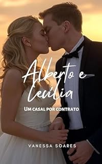 Livro Alberto e Cecília: Um Casal Por Contrato
