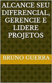 Livro Alcance seu diferencial, Gerencie e Lidere Projetos