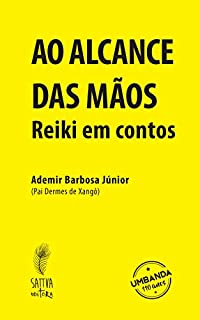 Livro Ao alcance das mãos: Reiki em contos