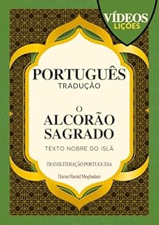 Livro O Alcorão Sagrado na Tradução para o Português: Texto Nobre do Islã