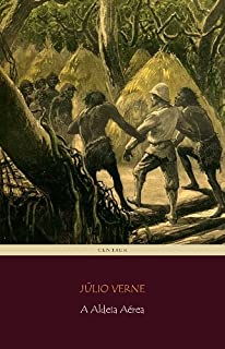 Livro A Aldeia Aérea (Viagens Maravilhosas)