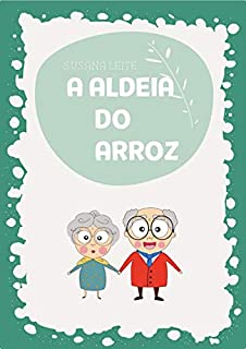 Livro A aldeia do arroz: Variante de Português do Brasil (Giggling in the Bus Livro 1)