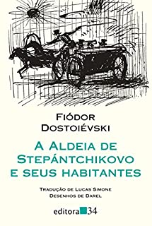 Livro A aldeia de Stepántchikovo e seus habitantes (Coleção Leste)