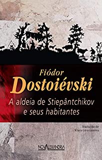 Livro A aldeia de Stiepântchikov e seus habitantes