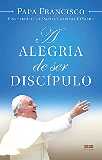 Livro A alegria de ser discípulo