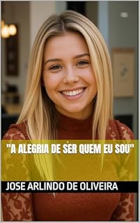 Livro "A Alegria de Ser Quem Eu Sou"