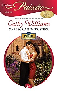 Livro Na alegria e na tristeza (Harlequin Paixão Livro 245)