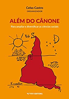 Livro Além do cânone: para ampliar e diversificar as ciências sociais