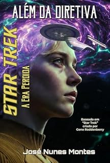 Livro Além da Diretiva: A Era Perdida de Star Trek