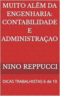 Livro MUITO ALÊM DA ENGENHARIA: CONTABILIDADE E ADMINISTRAÇAO: DICAS TRABALHISTAS 6 de 10