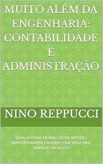 MUITO ALÊM DA ENGENHARIA: CONTABILIDADE E ADMINISTRAÇÃO: QUAL A FORMA DE INVESTIR EM IMÓVEIS ( IMPOSITIVAMENTE FALANDO ) QUE DEIXA MAIS DINHEIRO NO BOLSO