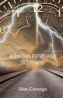 Livro Além das Estrelas e do Tempo