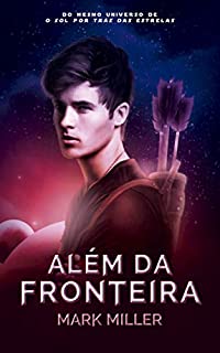 Livro Além Da Fronteira: Uma distopia LGBTQ+