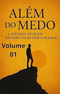 Livro Além do medo - Volume 1: Descubra como o chamado de Deus pode mudar sua vida para sempre