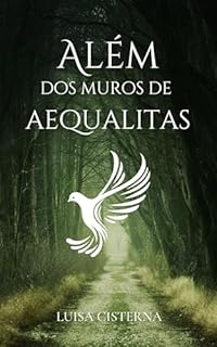 Livro Além dos Muros de Aequalitas: Distopia Cristã Juvenil