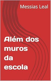 Livro Além dos muros da escola (Educação Livro 17)