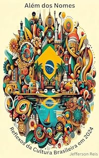 Livro Além dos Nomes: Reflexos da Cultura Brasileira em 2024