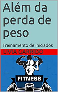 Livro Além da perda de peso: Treinamento de iniciados