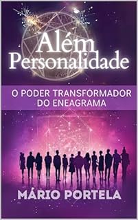 Livro Além Personalidade: O poder transformador do Eneagrama