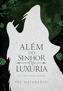 Livro Além do Senhor da Luxúria: Um Conto dos Vanóia