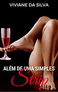 Livro Além De Uma Simples Strip (Laura Livro 1)