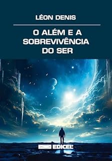 Livro O Além e a Sobrevivência do Ser