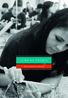 Livro Além da Teoria: O Ensino de Ciências Aplicadas no SENAI-SP