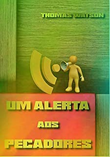 Livro Um Alerta Aos Pecadores