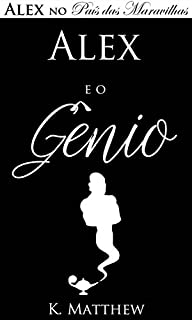 Livro Alex e o Gênio - Alex no País das Maravilhas - Livro 1