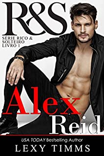 Livro Alex Reid - Série Rico & Solteiro - Livro 1