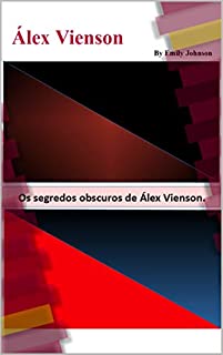 Livro Álex Vienson: Os segredos obscuros de Álex Vienson.