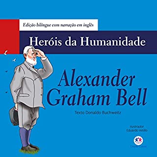 Livro Alexander Graham Bell (Heróis da humanidade - Edição bilíngue)