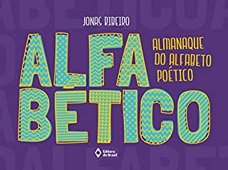 Livro Alfabético: Almanaque do alfabeto poético